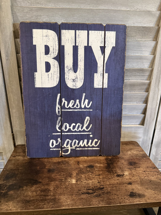 Rustic Farmhouse “Buy Fresh Local Organic” Wood Sign – Farmers Market Kitchen Décor